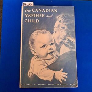 1960 The Canadian Mother & Child